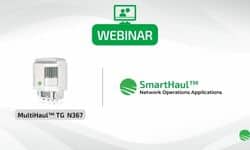 Launch Webinar - SmartHaul Network Operations Applications (MASON) & MultiHaul TG N367 featured website image