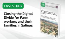 Siklu Closing the Digital Divide for Farm workers and their families in Salinas