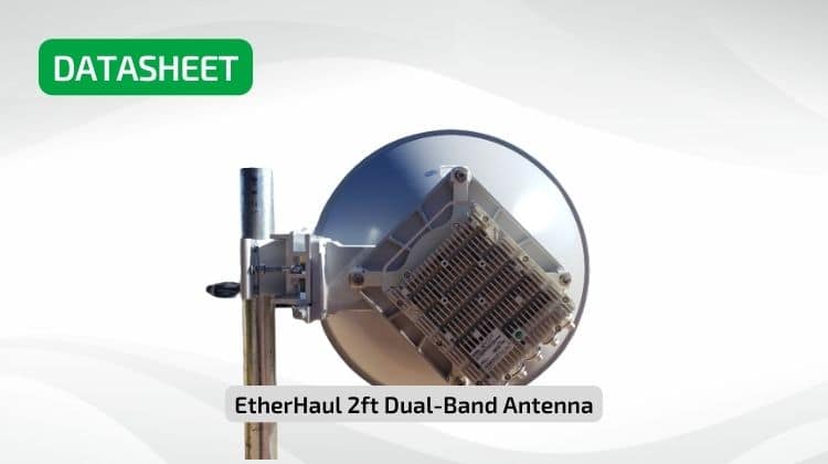 EtherHaul 2ft Dual-Band Antenna Datasheet featured image