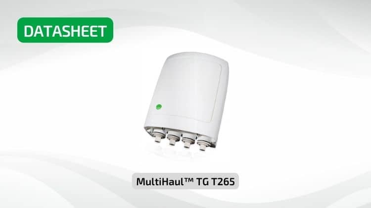 MultiHaul TG T265 Terminal Unit DATASHEET