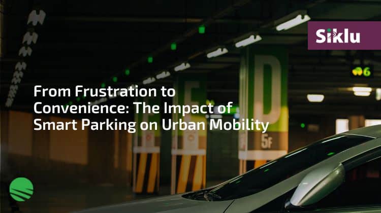 From Frustration to Convenience The Impact of Smart Parking on Urban Mobility