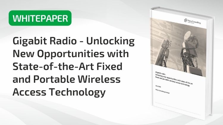 Gigabit Radio - Unlocking New Opportunities with State-of-the-Art Fixed and Portable Wireless Access Technology