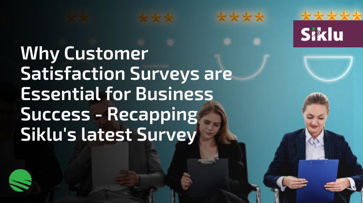 Why Customer Satisfaction Surveys are Essential for Success