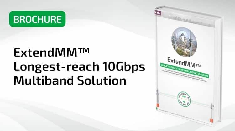 ExtendMM™ Longest-reach 10Gbps Multiband Solution