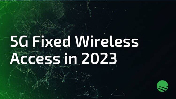 5G Fixed Wireless Access in 2023 Featured Image